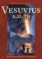 Vesuvius, A.D. 79: The Destruction of Pompeii and Herculaneum 0892367199 Book Cover