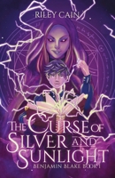 The Curse of Silver and Sunlight 1739371801 Book Cover