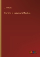 Narrative of a Journey to Manitoba 1146387199 Book Cover