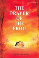 The Prayer of the Frog, Vol. 1 0385413718 Book Cover