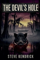 The Devil's Hole B0GYQQTXTV Book Cover