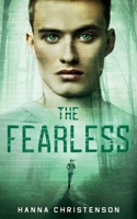 The Fearless: An unexpected discovery may change everything 9199087839 Book Cover