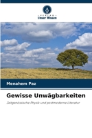 Gewisse Unwägbarkeiten: Zeitgenössische Physik und postmoderne Literatur 6203179248 Book Cover