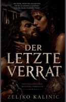 Der letzte Verrat (German Edition) B0H1P232WV Book Cover