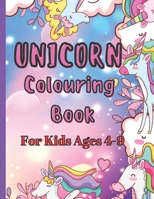Unicorn Colouring Book Age 4-9: Colourful Kawai Fantacy unicorn framed Colouring book B08LNF3ZKR Book Cover