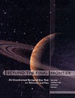 Beyond the Final Frontier (Star Trek) 1843570807 Book Cover