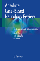 Absolute Case-Based Neurology Review: An Essential Q & A Study Guide 3030111318 Book Cover