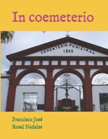 In coemeterio (Spanish Edition) 1675926956 Book Cover