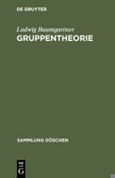 Gruppentheorie 3111008258 Book Cover