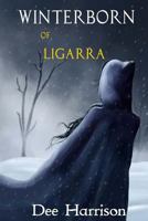 Winterborn of Ligarra 1539096629 Book Cover