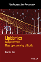 Lipidomics: Comprehensive Mass Spectrometry of Lipids 1118893123 Book Cover