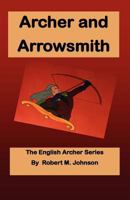 Archer and Arrowsmith 1478297123 Book Cover