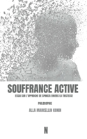 Souffrance active: Essai sur l'approche de Spinoza envers la tristesse 2492162087 Book Cover