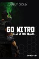 Go Nitro: Rise of the Blades 1548969087 Book Cover