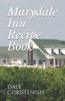 Marydale Inn Recipe Book 1517207223 Book Cover
