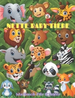 NETTE BABY TIERE - Malbuch Für Kinder B08KRBGTY2 Book Cover