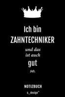 Notizbuch f�r Zahntechniker: Originelle Geschenk-Idee [120 Seiten kariertes blanko Papier] 1709876484 Book Cover