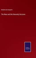 The Near and Heavenly Horizons 0469552654 Book Cover