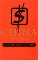 China Business: The Rules of the Game 1865082309 Book Cover
