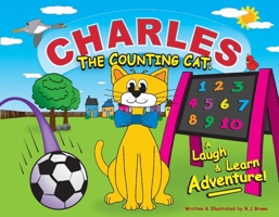 Charles The Counting Cat:: A Laugh  Learn Adventure! null Book Cover