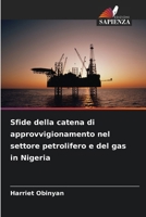 Sfide della catena di approvvigionamento nel settore petrolifero e del gas in Nigeria (Italian Edition) 6207838157 Book Cover