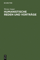 Humanistische Reden und Vortrage 3110025213 Book Cover