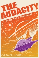 The Audacity: Time Warp 1733221271 Book Cover