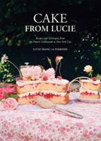 Cake From Lucie 1761453033 Book Cover