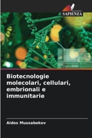 Biotecnologie molecolari, cellulari, embrionali e immunitarie 6204129988 Book Cover