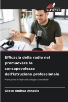 Efficacia della radio nel promuovere la consapevolezza dell'istruzione professionale: Promuovere la radio nello sviluppo comunitario 6205820137 Book Cover