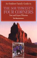 An Outdoor Family Guide to the Southwest's Four Corners 0898864070 Book Cover