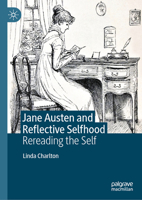 Jane Austen and Reflective Selfhood: Rereading the Self 3031121597 Book Cover