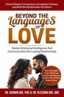 BEYOND THE LANGUAGES OF LOVE: Master Emotional Intelligence And Communication For Lasting Relationships B0DPRVJGFW Book Cover