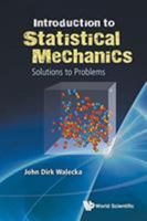 Introduction to Statistical Mechanics: Solutions to Problems 9813148136 Book Cover
