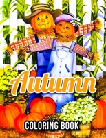 AUTUMN COLORING BOOK: Cozy Fall-Themed Coloring Book for Adults to Relieve Stress. B0CCCJ387G Book Cover