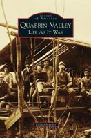 Quabbin Valley: Life As It Was 1467122815 Book Cover