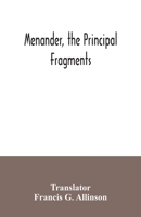 Menander, the Principal Fragments 1018237860 Book Cover