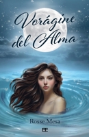 Vorágine del alma 9945647857 Book Cover