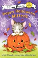 Happy Halloween, Mittens 0061702218 Book Cover