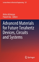 Advanced Materials for Future Terahertz Devices, Circuits and Systems 9813344911 Book Cover