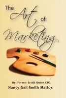 The Art of Marketing 1542432162 Book Cover