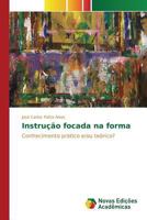 Instrucao Focada Na Forma 3639612329 Book Cover