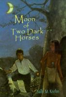 Moon of Two Dark Horses 0440412870 Book Cover