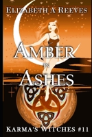 Amber in Ashes 1520294662 Book Cover