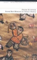 Second Best Moments in Chinese History 1857543106 Book Cover