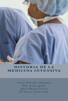 Historia de la Medicina Intensiva 1540502724 Book Cover