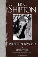 Eric Shipton: Everest & Beyond 0898866596 Book Cover