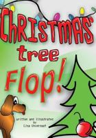 Christmas Tree Flop 150252824X Book Cover