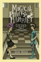 Magical Princess Harriet: Chessed, World of Compassion 1732055017 Book Cover