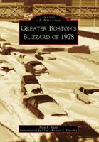 Greater Boston's Blizzard of 1978 0738555193 Book Cover